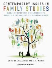 Contemporary Issues in Family Studies : Global Perspectives on Partnerships, Parenting and Support in a Changing World 
