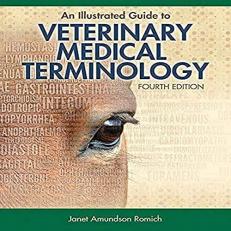 An Illustrated Guide to Veterinary Medical Terminology 4th