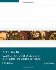 A Guide to Computer User Support for Help Desk and Support Specialists With CD and DVD 5th