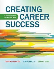 Creating Career Success : A Flexible Plan for the World of Work 
