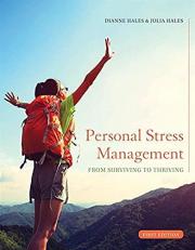Personal Stress Management: Surviving to Thriving 