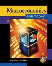 Macroeconomics for Today 8th