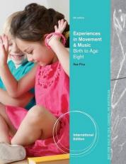 Experiences in Movement and Music : Birth to Age Eight