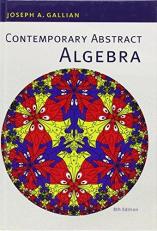 Contemporary Abstract Algebra 8th