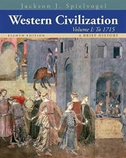 Western Civilization : A Brief History, Volume I: To 1715 8th