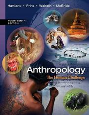 Anthropology : The Human Challenge 14th