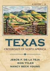 Texas : Crossroads of North America 2nd