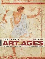 Gardner's Art Through the Ages : The Western Perspective, Volume I 14th