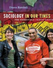 Sociology in Our Times : The Essentials 9th