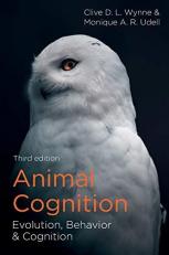 Animal Cognition : Evolution, Behavior and Cognition 3rd