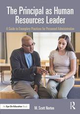 The Principal As Human Resources Leader : A Guide to Exemplary Practices for Personnel Administration 