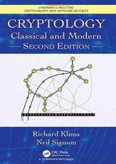 Cryptology : Classical and Modern 2nd