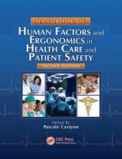 Handbook of Human Factors and Ergonomics in Health Care and Patient Safety 2nd
