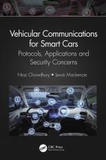 Vehicular Communications and Networks : Automotive Applications, Threats, and Countermeasures 