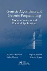 Genetic Algorithms and Genetic Programming : Modern Concepts and Practical Applications 