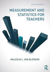 Measurement and Statistics for Teachers 2nd