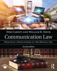 Communication Law : Practical Applications in the Digital Age 2nd