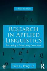 Research in Applied Linguistics : Becoming a Discerning Consumer 3rd