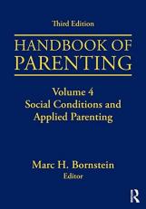 Handbook of Parenting Volume 4 3rd