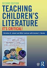 Teaching Children's Literature : It's Critical! 2nd