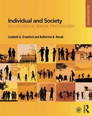 Individual and Society : Sociological Social Psychology 2nd