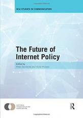 The Future of Internet Policy 
