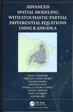 Advanced Spatial Modeling with Stochastic Partial Differential Equations Using R and INLA 