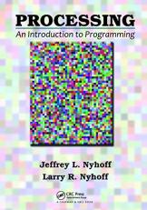 Processing : An Introduction to Programming 