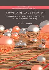 Methods in Medical Informatics : Fundamentals of Healthcare Programming in Perl, Python, and Ruby 