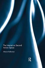The Internet As Second Action Space