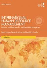 International Human Resource Management: Policies and Practices for Multinational Enterprises (Global HRM) 6th