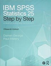 IBM SPSS Statistics 25 Step by Step : A Simple Guide and Reference