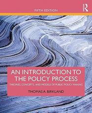 An Introduction to the Policy Process 5th