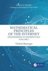 Mathematical Principles of the Internet, Volume 1 : Engineering 