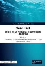 Smart Data : State-Of-the-Art Perspectives in Computing and Applications 