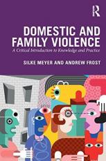 Domestic and Family Violence : A Critical Introduction to Knowledge and Practice 