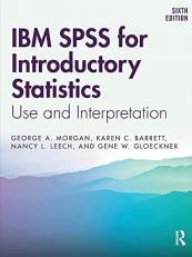 IBM Spss for Introductory Statistics 6th