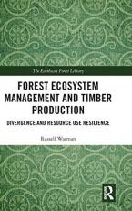 Forest Ecosystem Management and Timber Production 