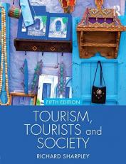 Tourism, Tourists and Society 5th