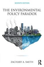 The Environmental Policy Paradox 7th