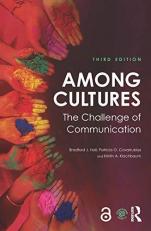 Among Cultures : The Challenge of Communication 3rd