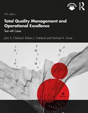 Total Quality Management and Operational Excellence : Text with Cases 5th
