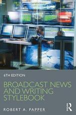 Broadcast News and Writing Stylebook 6th