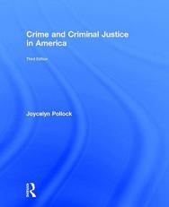 Crime and Criminal Justice in America 3rd