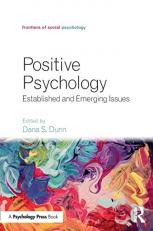 Positive Psychology : Established and Emerging Issues 