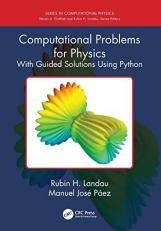 Computational Problems for Physics : With Guided Solutions Using Python 