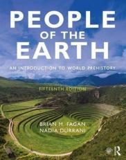 People of the Earth : An Introduction to World Prehistory 15th