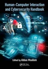Human-Computer Interaction and Cybersecurity Handbook 