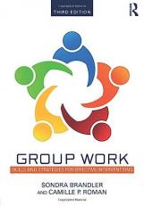 Group Work : Skills and Strategies for Effective Interventions 3rd