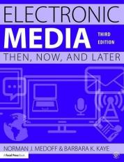 Electronic Media : Then, Now, and Later 3rd